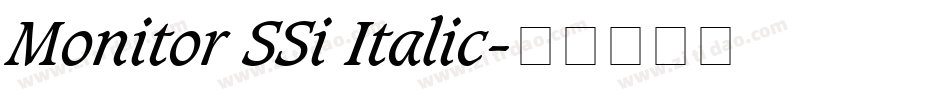 Monitor SSi Italic字体转换